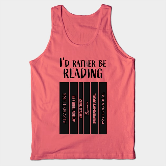 I'd rather be reading Tank Top by LeoNealArt